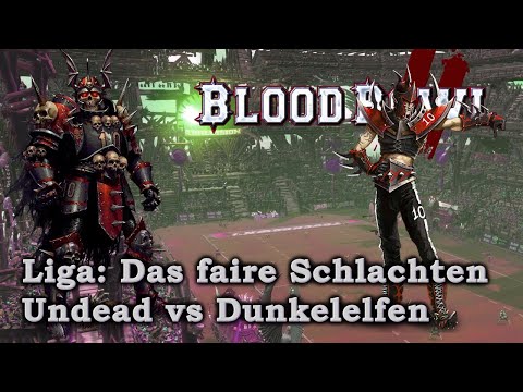 Undead vs Dunkelelfen - Blood Bowl 2 - 9. Spieltag Das faire Schlachten