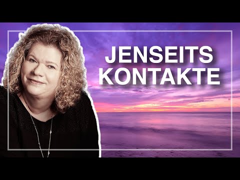 Wie fühlt sich ein Jenseitskontakt an?