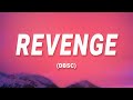 tan feelz - Revenge (DBSC) (Lyrics)