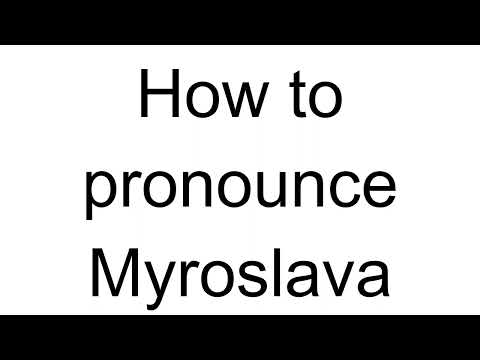 How to Pronounce Myroslava (Ukrainian)