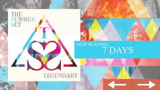 The Summer Set - 7 Days (Track 09)