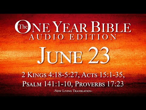 June 23 | One Year Bible Audio Edition