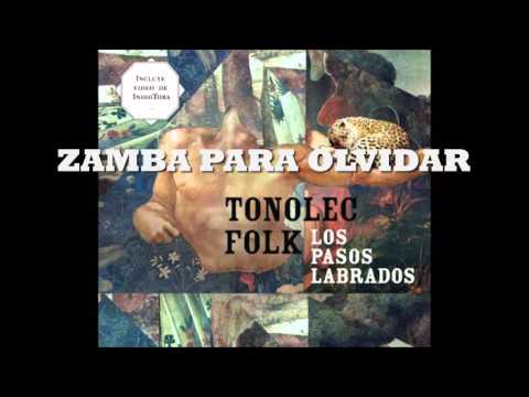 TONOLEC, "Zamba para olvidar"
