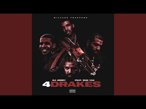 4 Drake's (feat. SNG Yak) (Radio Edit)