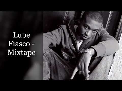 Lupe Fiasco - Mixtape