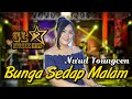 BUNGA SEDAP MALAM NURUL YOUNGCEN GL MUSIK 26