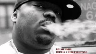 BEANIE SIGEL - HITMAN 4 HIRE (PRODUCED BY SK)