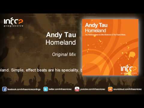 Andy Tau - Homeland (Original Mix)