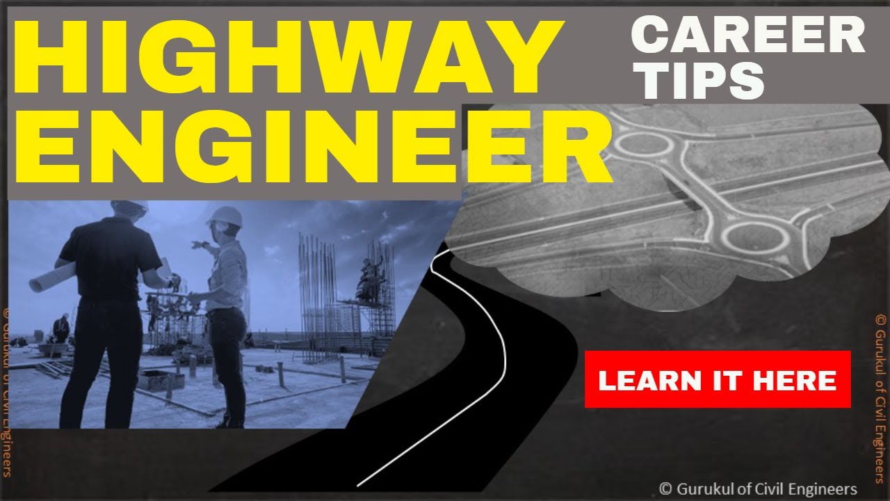 Career advice to become Highway Engineer | Highway Design Engineer