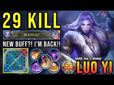 29 Kills + MANIAC!! New Buff? Luo Yi is BACK TO META!! - Build Top 1 Global Luo Yi ~ MLBB