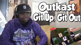 Outkast- Git up, Git out ft. Goodie Mob (REACTION)