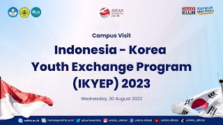 CAMPUS VISIT, INDONESIA - KOREA YOUTH EXCHANGE PROGRAM 2023
