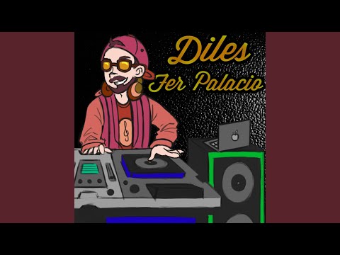 Diles - Fer Palacio