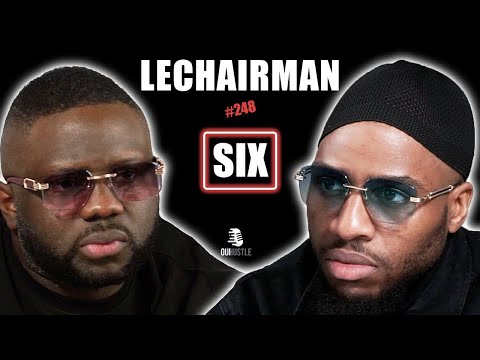 #249 LeChairman & SixCoups MC parlent Industrie, Rohff, Incarcération, Rédemption, Famille, Mokobé