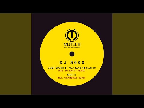 Just Work It (Original Mix) feat. Paris the Black Fu