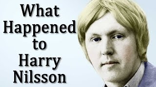 Video thumbnail of "What Happened to HARRY NILSSON"