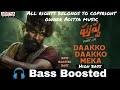 Daakko Daakko Meka Allu Arjun Pushpa Bass Boosted Bass Booster Bass
