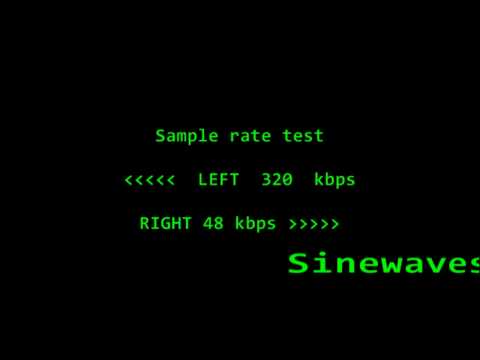 320kbs LEFT | 48 kbps RIGHT - Kbps Stereo Test
