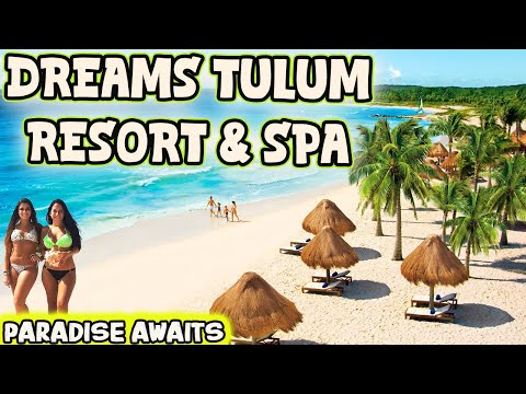 DREAMS TULUM RESORT & SPA - Critical review