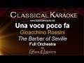 Una voce poco fa, The Barber of Seville, Full Orchestral karaoke