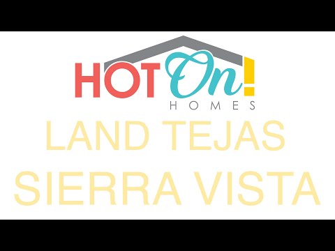 Hot On! Homes Presents the builders of Land Tejas Sierra Vista!