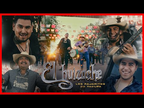 El Huizache - Los Pajaritos De Tacupa