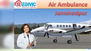 Air Ambulance Service in Bokaro | Air Ambulance Service in Jamshedpur
