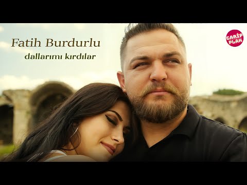 Fatih Burdurlu - Dallarımı Kırdılar