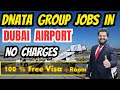 DNATA Group Jobs In Dubai Airport With Free Visa Air Tickets Dubai Airport Jobs