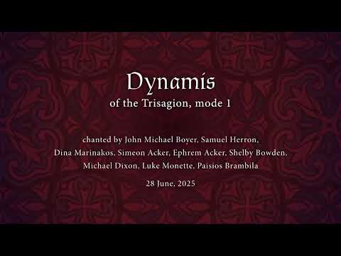 Dynamis of the Trisagion, mode 1