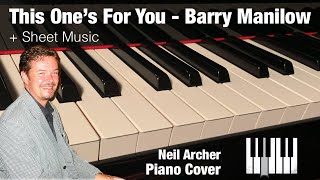 This One’s For You - Barry Manilow - Piano Cover