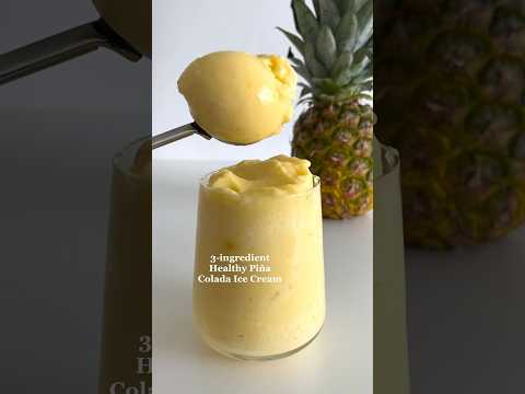 3-ingredient Healthy Piña Colada Ice Cream🤩 #healthyrecipes #healthydessert #healthyicecream