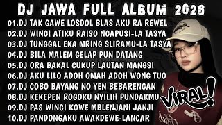 Download lagu DJ JAWA VIRAL TIKTOK TERBARU 2026||DJ TAK GAWE LOSDOL BLAS AKU RA REWEL||FULL BASS FULL ALBUM🎶 mp3