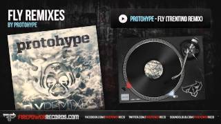 Protohype - Fly (ft. Alina Renae) (Trentino Remix)