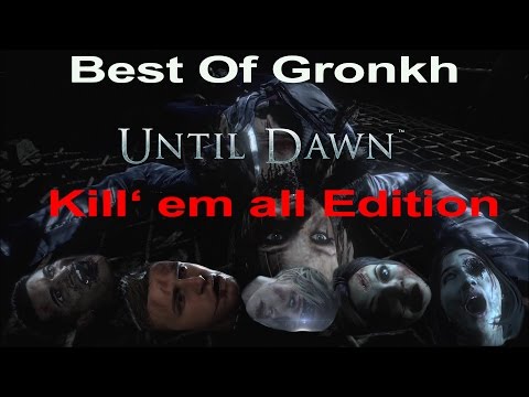 Best Of Gronkh | Until Dawn [19-29] | Kill 'em All Edition | [HD+]