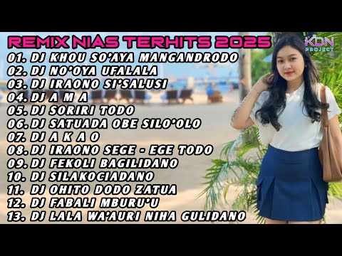 Dj Khou So'aya Mangandrodo Nonstop ✔ Remix Nias Terhits Nonstop 2025