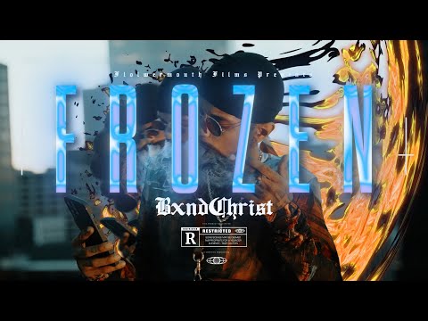BXNDCHRIST - Frozen (Dir.Flowermouth Films)