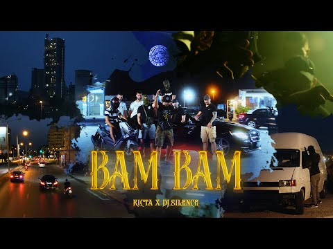 RICTA X DJ.Silence - BAM BAM (Official Music Video)