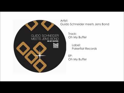 Guido Schneider & Jens Bond - Oh My Buffer
