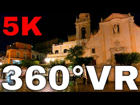 360° VR Taormina Night Walking Tour Italy Sicily Virtual Tour 5K Virtual Reality HD 4K