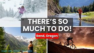 Living in Bend Oregon: Central Oregon Recreation Masterclass