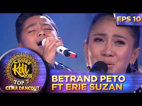 BIKIN MERINDING! Betrand Peto ft Erie Suzan [MUARA KASIH BUNDA] - Kontes KDI Eps 10 (23/9)