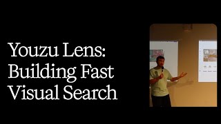 Youzu Lens - Building Fast Visual Search for ecommerces
