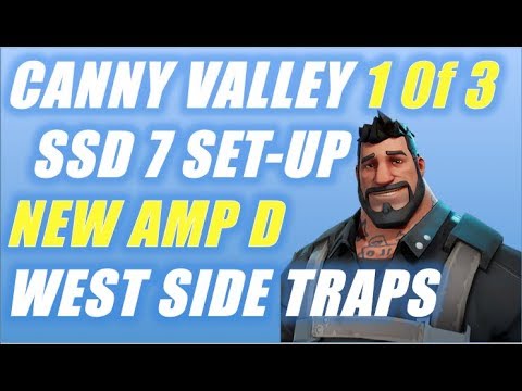 Canny Vally SSD 7 Set-Up Amp D West Side Video