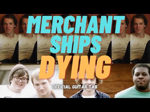 Dying - Merchant Ships