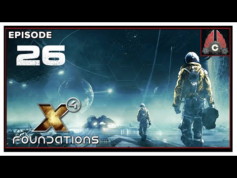 CohhCarnage Plays X4: Foundations 5.0 Update (Terran Cadet) - Episode 26