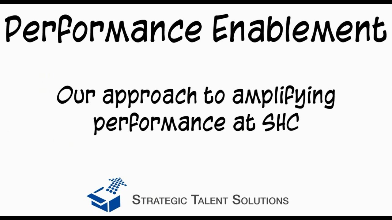 Performance Enablement