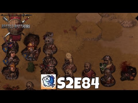 Battle Brothers - S2E84 Lunatics - SOLO Lone Wolf WotN DLC
