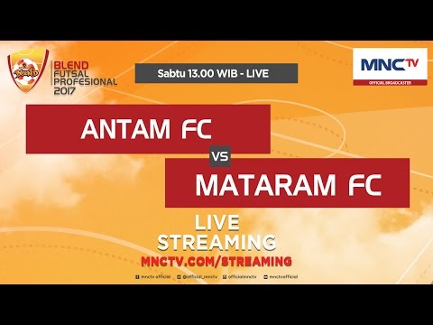 Antam FC VS Mataram FC (FT : 3-3) - Blend Futsal Profesional 2017