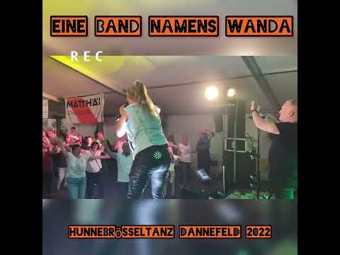 Eine Band namens WANDA - Hunnebrösseltanz Dannefeld 2022